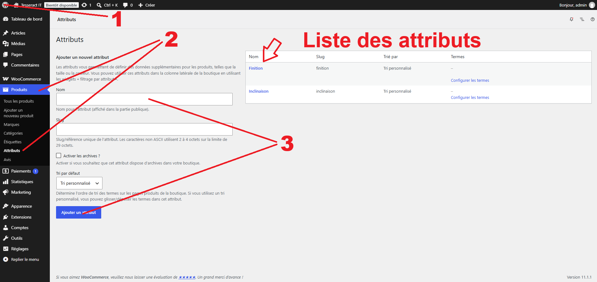 Création d'un attribut global dans l'interface d'administration de Wordpress WooCommerce et avec le formulaire de création d'attribut.