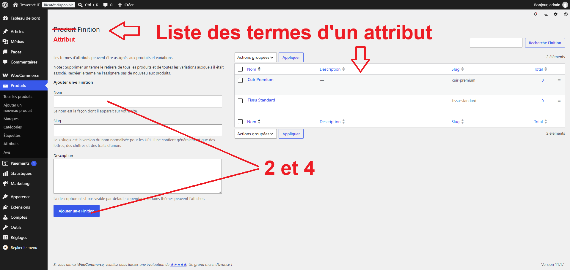 Création d'un attribut global avec les termes dans l'interface d'administration Wordpress WooCommerce.
